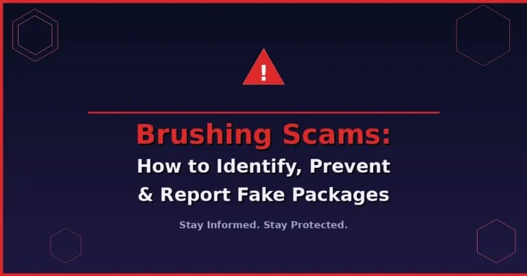 Brushing scams warning guide – How to Identify, Prevent & Report Fake Packages